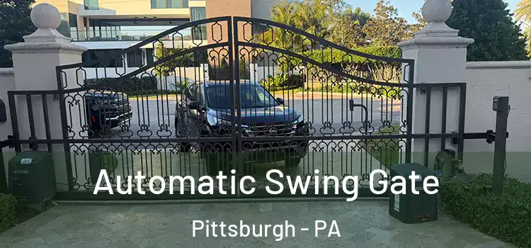  Automatic Swing Gate Pittsburgh - PA