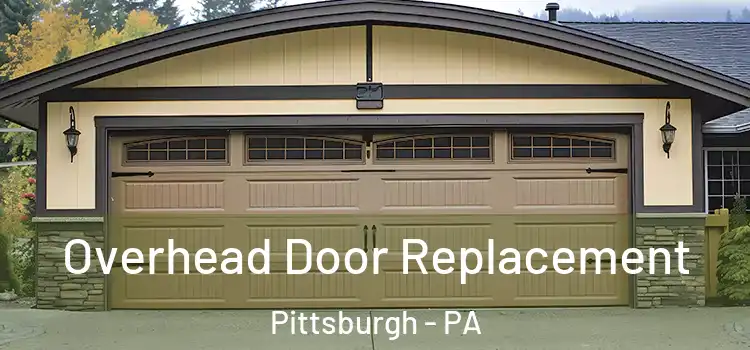  Overhead Door Replacement Pittsburgh - PA