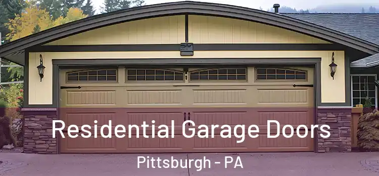  Residential Garage Doors Pittsburgh - PA