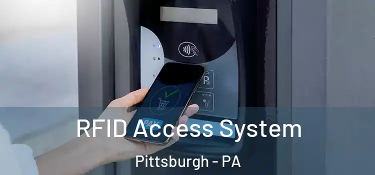  RFID Access System Pittsburgh - PA